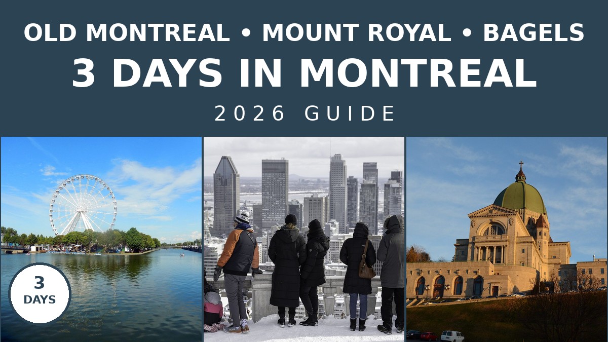 The Ultimate 3 Days in Montreal Itinerary for 2026 | Canada Visitor Hub