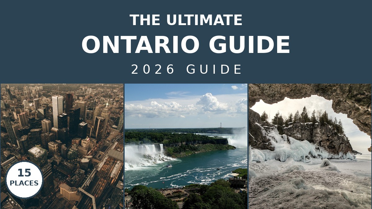 15 Best Places to Visit in Ontario: 2026 Travel Guide | Canada Visitor Hub