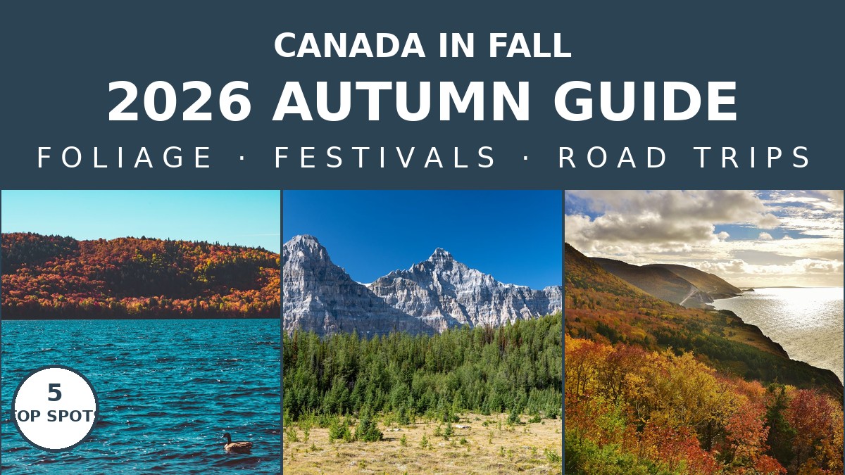 Canada in Fall: The Ultimate 2026 Autumn Travel Guide | Canada Visitor Hub