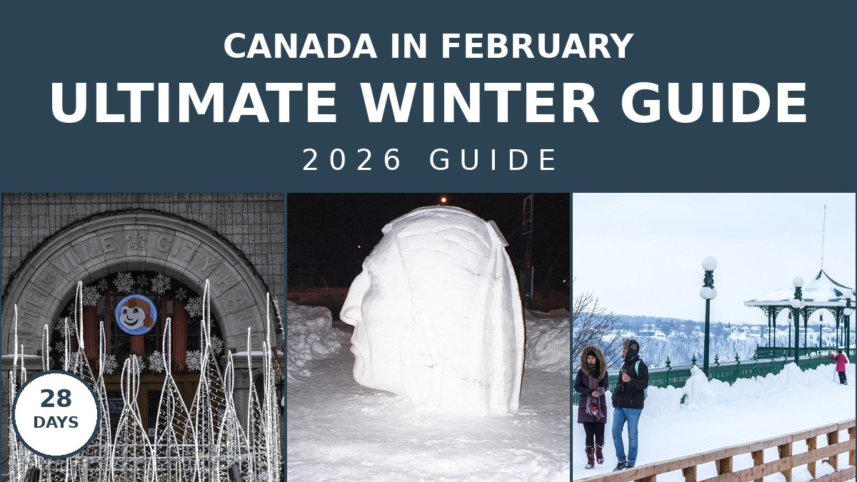 Canada in February: The Ultimate 2026 Winter Travel Guide | Canada Visitor Hub