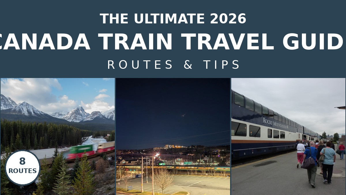 The Ultimate 2026 Canada Train Travel Guide: Routes & Tips | Canada Visitor Hub