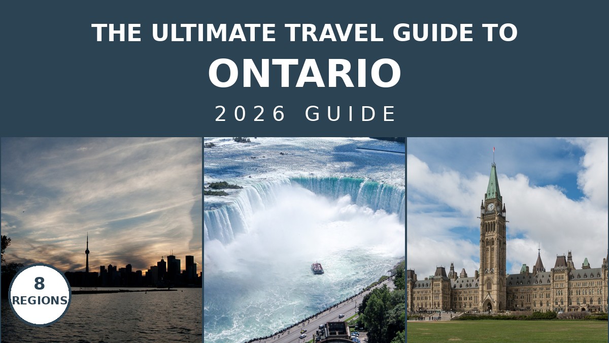 The Ultimate 2026 Travel Guide to Ontario, Canada | Canada Visitor Hub